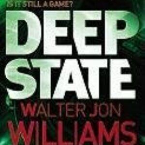 Deep State Paperback Book Walter Jon Williams 2011